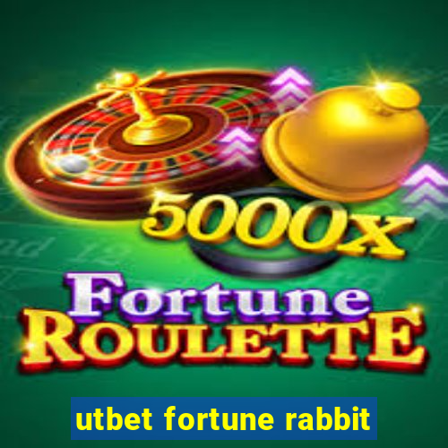 utbet fortune rabbit